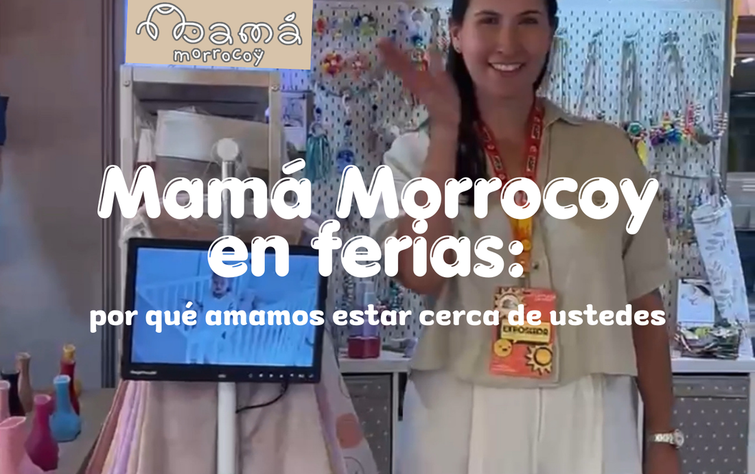 Mamá Morrocoy en ferias: por qué amamos estar cerca de ustedes