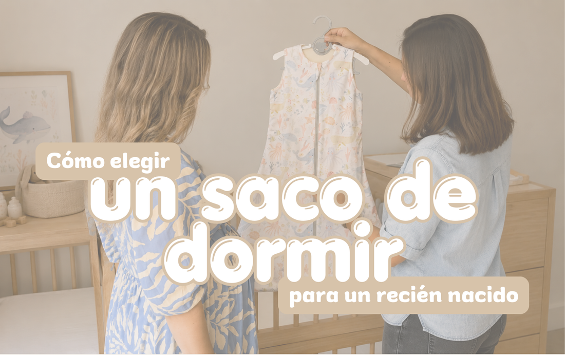 ¿Cómo elegir un saco de dormir para un recién nacido? Guía para futuras mamás